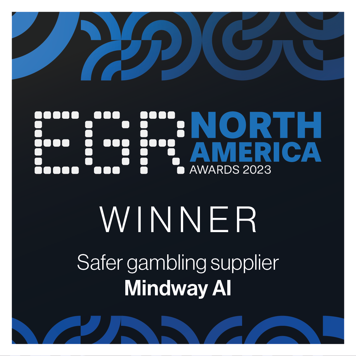 EGR North America Awards 2023_Safer gambling supplier_Mindway AI